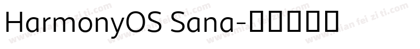 HarmonyOS Sana字体转换